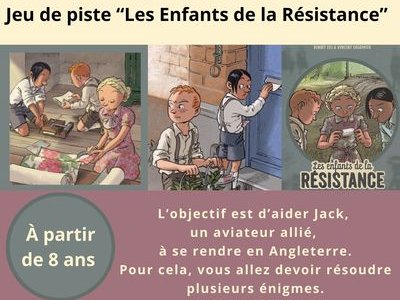Jeu de Piste "Les Enfants de la Résistance"
