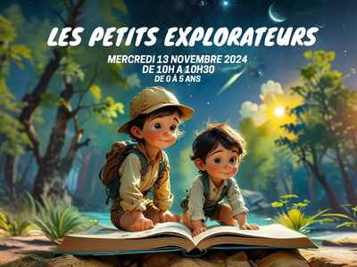 Les petits explorateurs